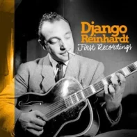 Django Reinhardt First Recordings