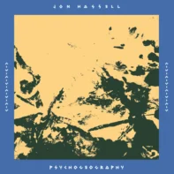Jon Hassell Psychogeography gramofonska ploča prodaja vinil