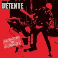 Omot za vinil ploču Detente Recognize No Authority vinyl