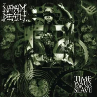 Omot za vinil ploču Napalm Death Time Waits For No Slave vinyl